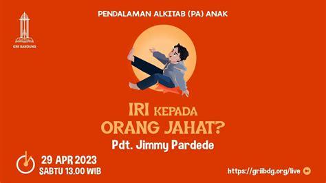 Pa Anak April Iri Kepada Orang Jahat Pdt Jimmy Pardede