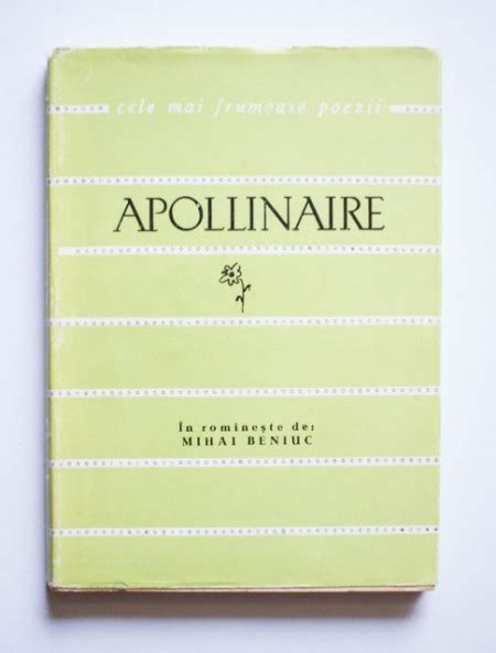 Guillaume Apollinaire Poeme Cele Mai Frumoase Poezii