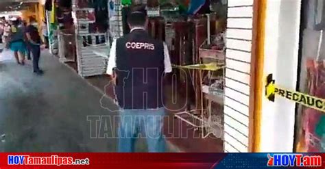 Hoy Tamaulipas Tamaulipas Intensifico Coepris Las Verificaciones En