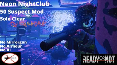 Ready Or Not Suspect Mod Solo Clear Neon Nightclub Terror