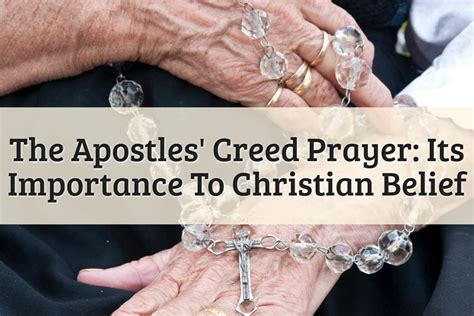 The Apostles Creed Prayer: Why It Is A Powerful One (2024)