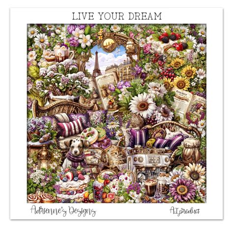 Adriennes Designs Live Your Dream