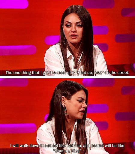 Mila Kunis Funny Quotes. QuotesGram