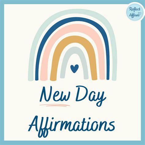 New Day Affirmations Start Every Morning Right Reflect Affirm
