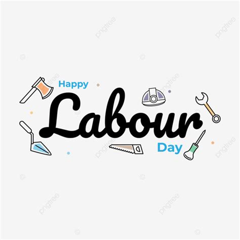 Happy Labour Day Vector Happy Labour Day Labour Day Labour Day