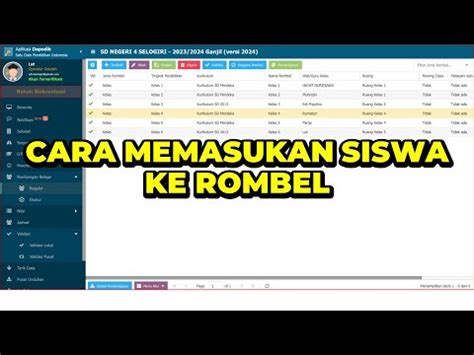 Cara Memasukan Peserta Didik Ke Rombel Dapodik Cara Memasuka