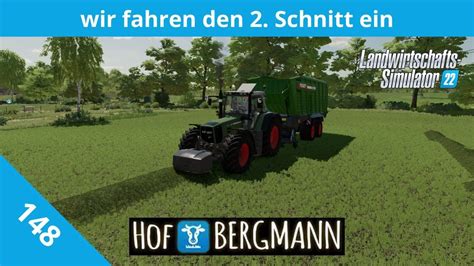 Wir Fahren Den 2 Schnitt Ein LS22 Hof Bergmann 148 PC Lets Play