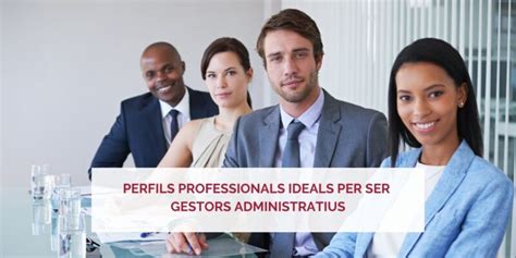 Perfils Professionals Ideals Per Ser Gestors Administratius COGAC