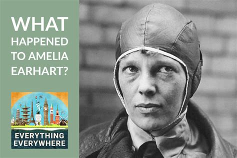 What Ever Happened To Amelia Earhart