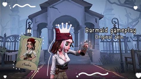 Barmaid Gameplay Original Skin Identity V Idv Identityv Youtube