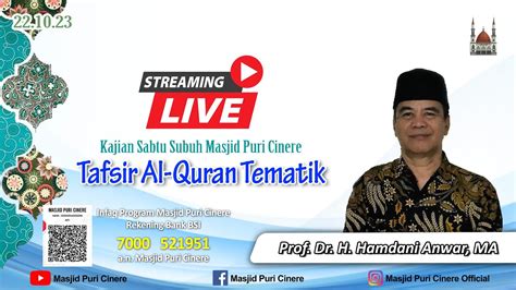 Live Kajian Tafsir Al Quran Tematik Masjid Puri Cinere Bersama Prof