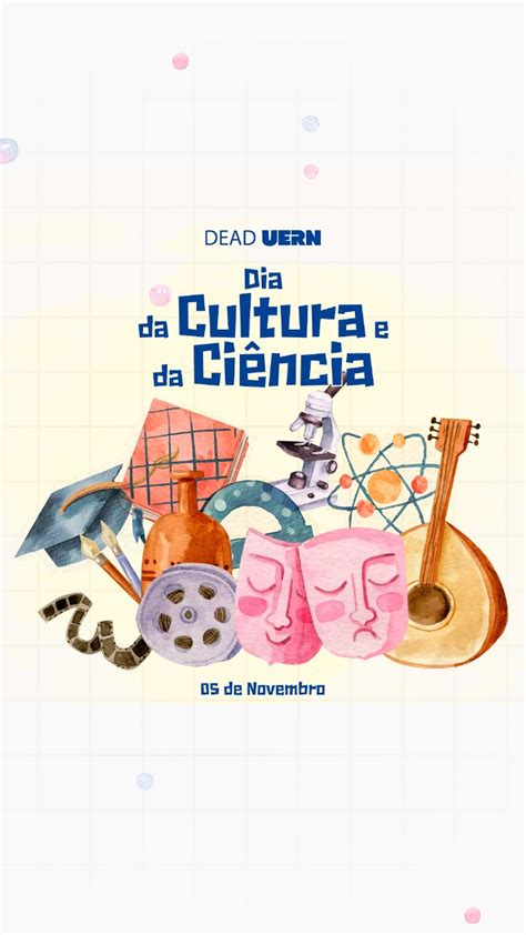 05 11 Dia Da Cultura E Ciência Duas Práticas Que Transformam Diretoria De Educação A