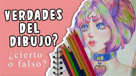 Verdades Del DIBUJO Cierto O Falso O O YouTube