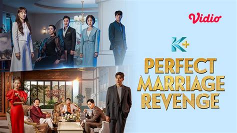 Nonton Perfect Marriage Revenge 2023 Sub Indo Vidio