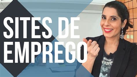 Sites De Emprego Para Conseguir Seu Emprego Pela Internet Youtube