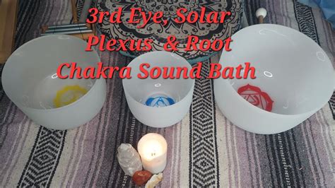 Rd Eye Solar Plexus Root Chakra Sound Bath Youtube