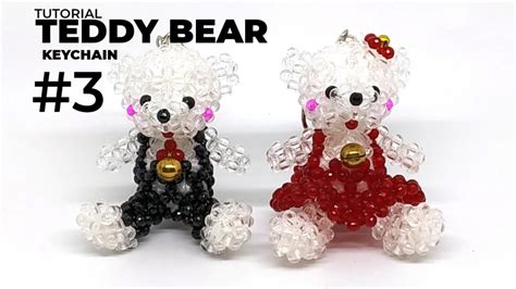 How To Bead Teddy Bear Keychain Type 1 Part 3 Kerajinan Manik Manik Manik Mote Diy Youtube