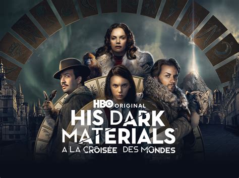 Prime Video His Dark Materials La Crois E Des Mondes Saison