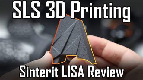 Sinterit Lisa SLS 3D Printer Review YouTube