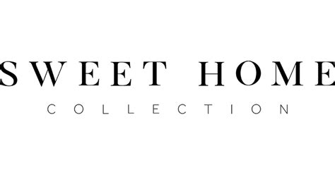 Sweet Home Collection