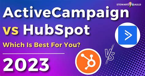 ActiveCampaign Vs HubSpot Which Is Best For You 2024