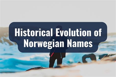 Norwegian Male Names: The Story Behind The Names