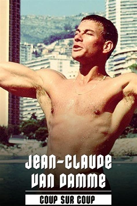 Jean Claude Van Damme Coup Sur Coup 2023