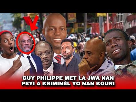 Bon Nouv L Guy Philippe Mete K Kontan Nan Peyi A Bawon An Pran Move