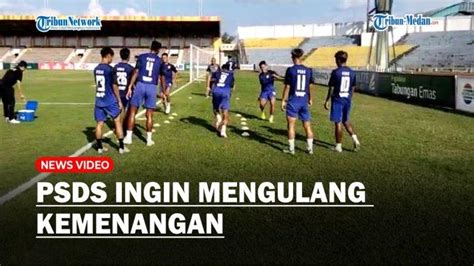 Psps Riau Vs Psds Akan Jadi Laga Balas Dendam Tribun Medan