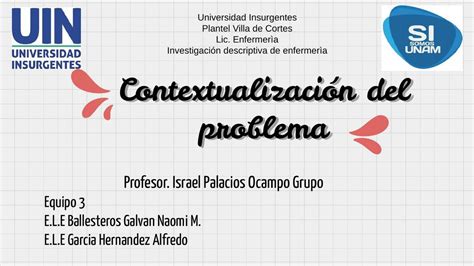 Contextualizaci N Del Problema Naomi Magali Ballesteros Galvan Udocz