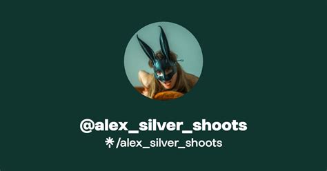 Alexsilvershoots Twitter Instagram Linktree