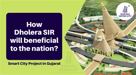 How Dholera Sir Will Beneficial To The Nation