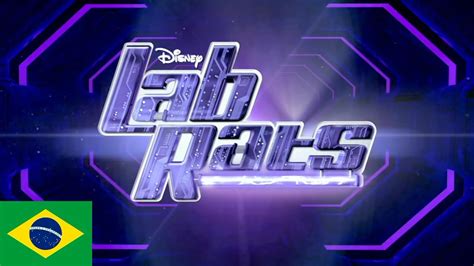 Lab Rats Intro Portugu S Do Brasil Brazilian Portuguese Youtube