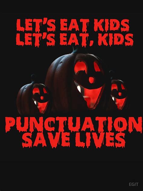 Punctuation Saves Lives T Shirt