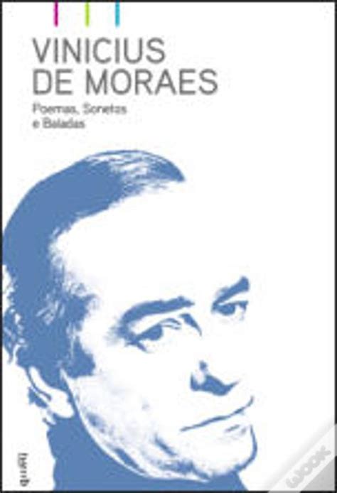 Poemas Sonetos E Baladas De Vinicius De Moraes Livro Wook