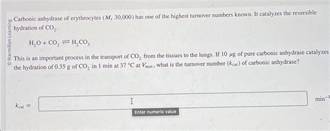 Solved Ac Carbonic Anhydrase Of Erythrocytes Mr30 000 Has Chegg