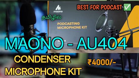 Maono Au A Condenser Microphone Kit Unboxing In Tamil Build My