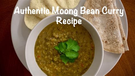 How To Make Mung Bean Curry Moong Bean Curry Recipe Vegan Moong