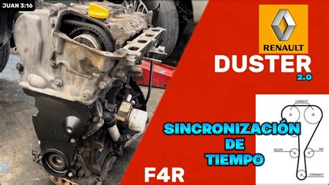 Tiempo De Renault Duster Distribuci N Del Motor F R Youtube