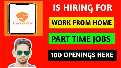 Work From Home Jobs In Swiggy Remote Jobs Part Time Jobs Full