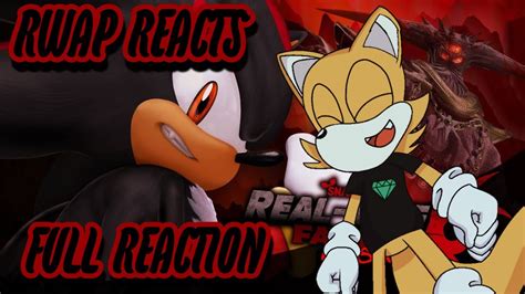 RWAP Reacts To Shadow The Hedgehog SnapCube S Real Time Fandub