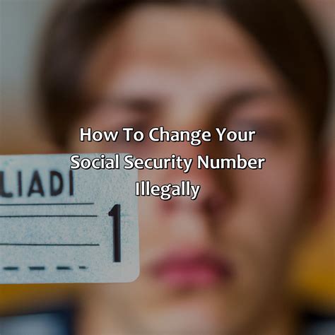 How To Change Your Social Security Number Illegally Retire Gen Z