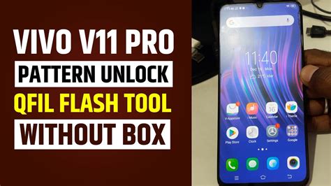 Vivo V Pro Pattern Unlock With Qfil Flash Tool Without Box Youtube