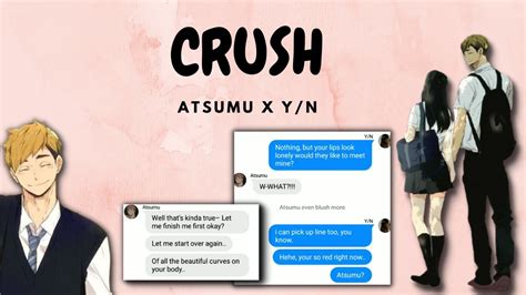 CRUSH Atsumu X Y N Haikyuu Chats YouTube