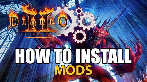 How To Install Mods For Diablo 2 Resurrected YouTube