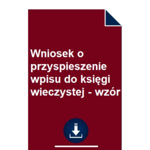 Wniosek O Przyspieszenie Wpisu Do Ksi Gi Wieczystej Wz R Pobierz