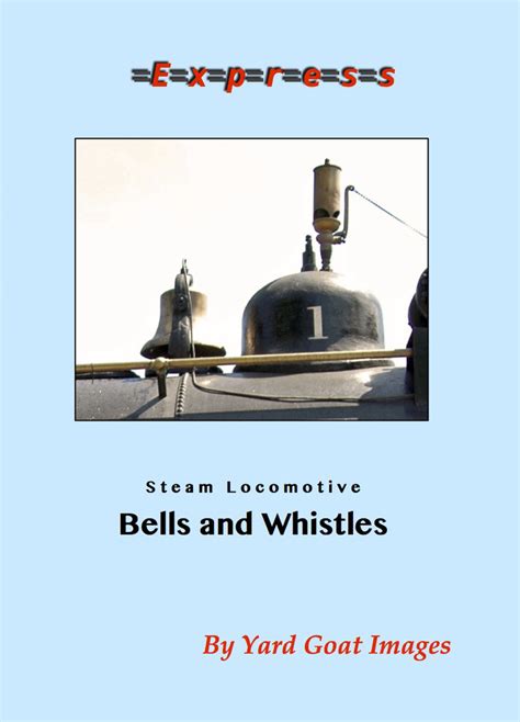 Steam Locomotive Bells And Whistles