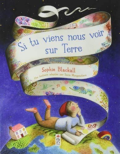 Amazon Fr Si Tu Viens Nous Voir Sur Terre Blackall Sophie