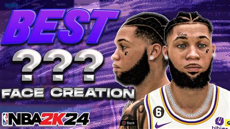 Best Face Creation In Nba 2k24 Both Current Gen And Next Gen Best Face Creation 2k24 Youtube