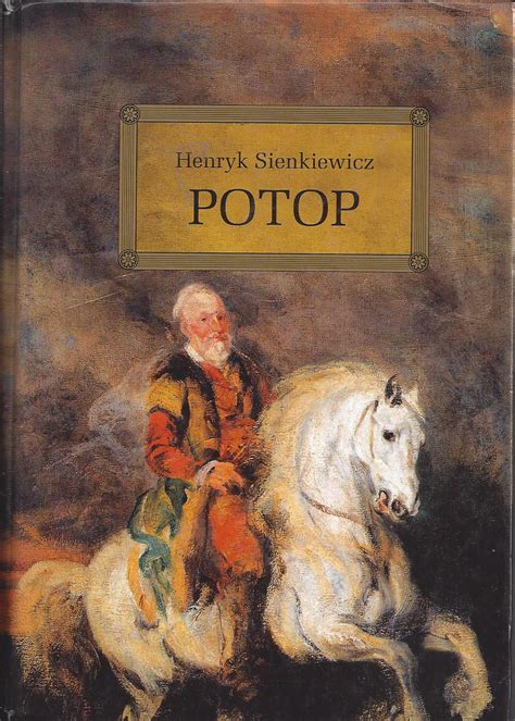 Potop Henryk Sienkiewicz W Bibliotece Pl